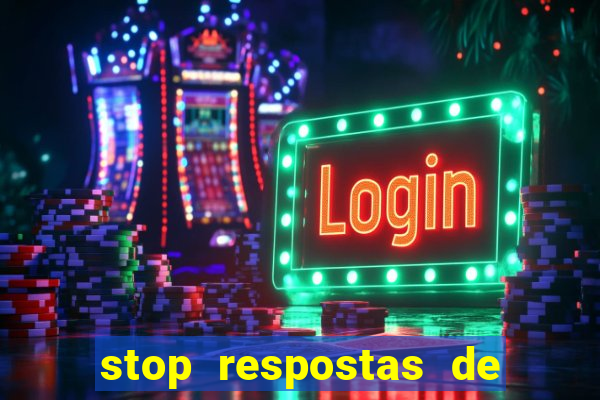 stop respostas de a a z
